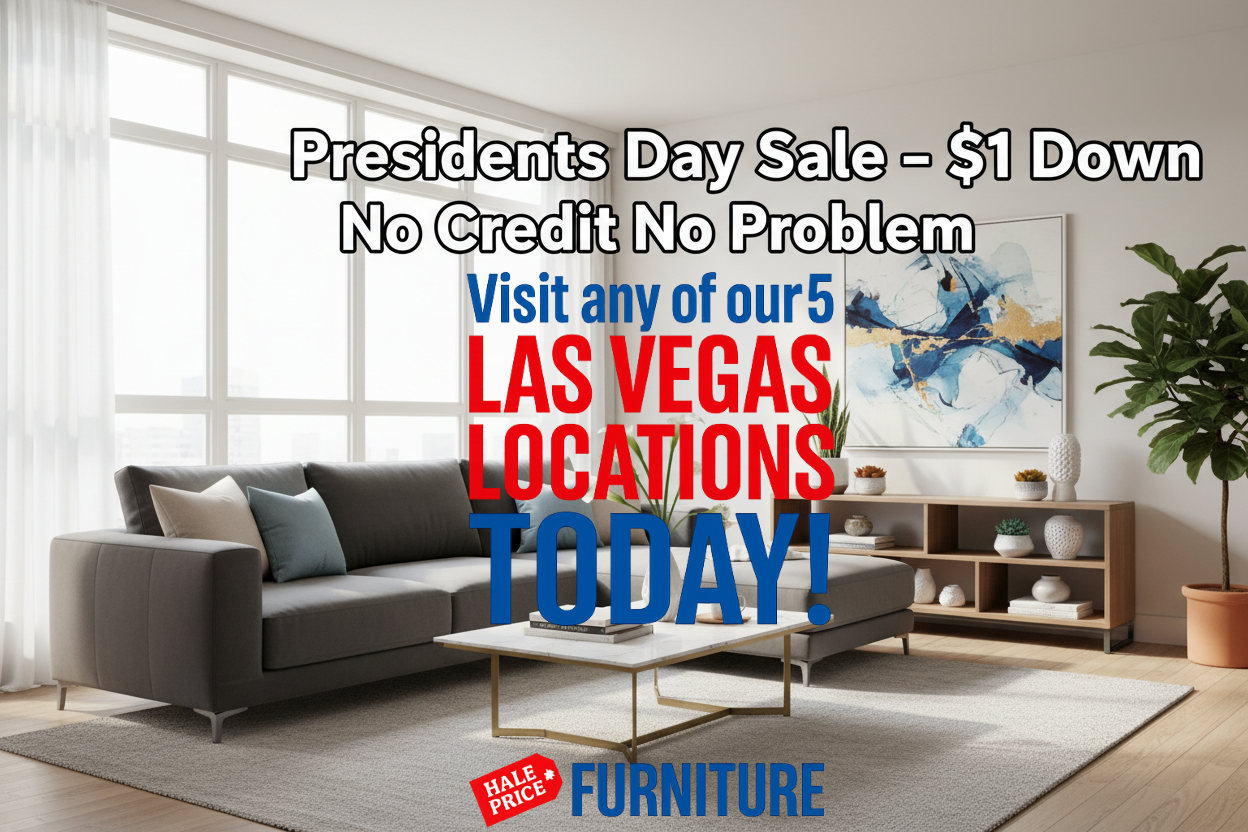 Presidents Day Sale at Half Price Furniture Las Vegas!
