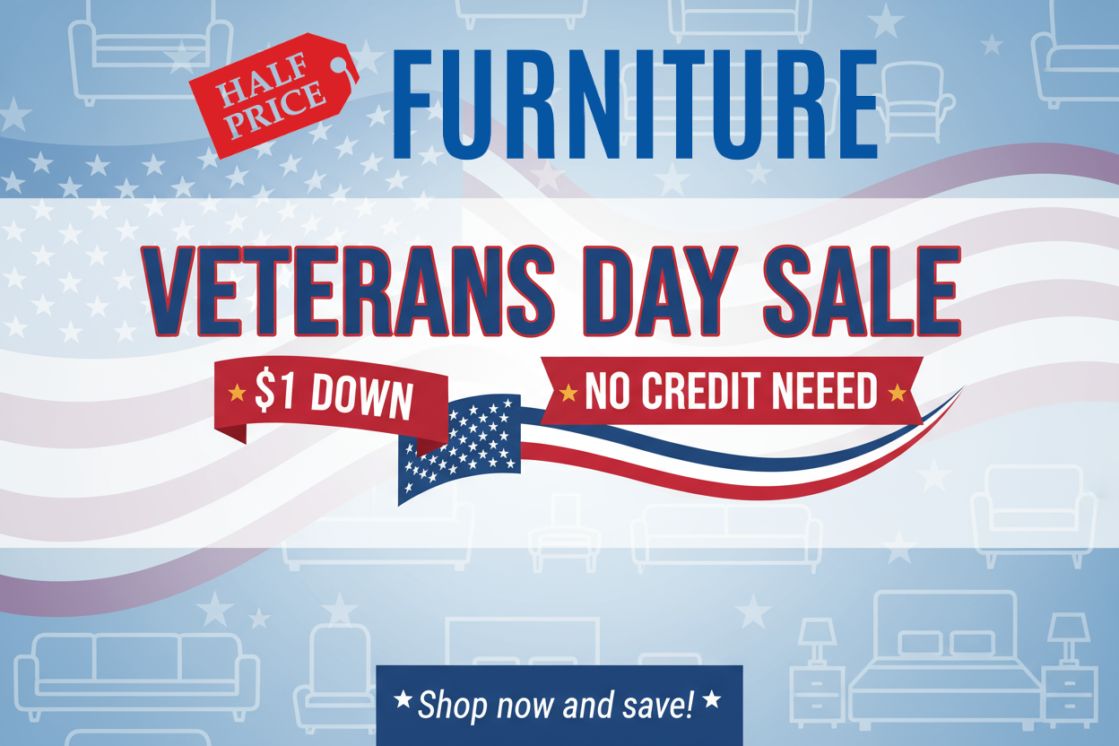 Veterans Day Sale at Half Price Furniture – Honoring Service with Big Savings! - Half Price Furniture