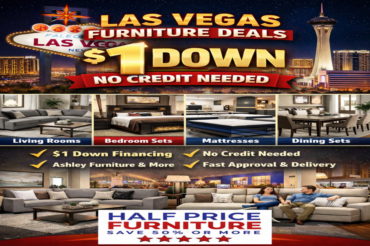 Las Vegas Furniture Deals – $1 Down, No Credit Needed