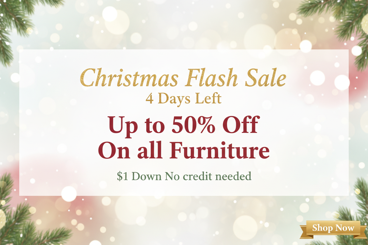 Christmas Flash Sale – Only Few Days Left to Save Big - Half Price Furniture