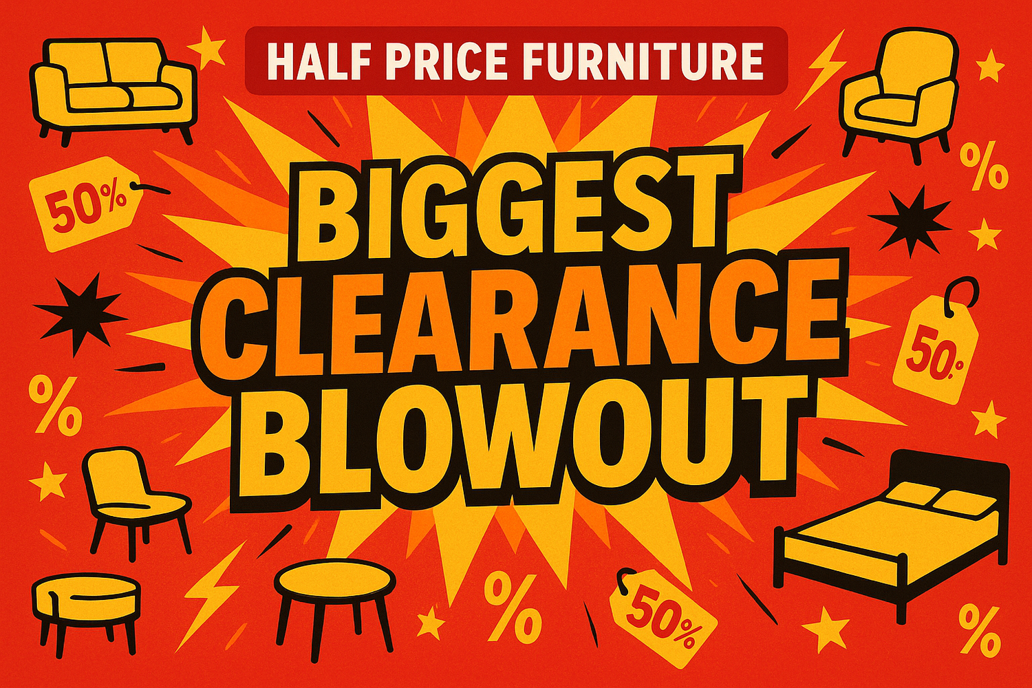 Biggest Clearance Blowout: Everything Must Go at Half Price Furniture - Half Price Furniture